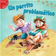 Un perrito problemático / Puppy Trouble