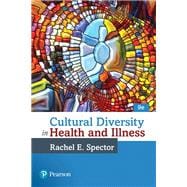 Cultural Diversity in Health and Illness,9780134413310