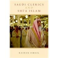 Saudi Clerics and Shi'a Islam