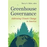Greenhouse Governance Addressing Climate Change in America