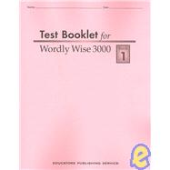 Test Booklet for Wordly Wise 3000 Book 1