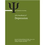 APA Handbook of Depression Volume 1: Classification, Co-Occurring Conditions, and Etiological Processes; Volume 2: Minoritized Populations, Lifespan Development, Assessment, and Treatment,9781433843310