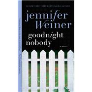 Goodnight Nobody A Novel