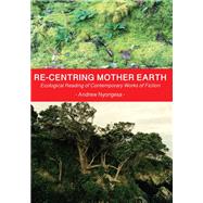 Re-centring Mother Earth