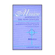 Mission Agendas in a New Century: A Summary of the Congress on the World Mission of the Church: St. Paul '98 : The Event and the Outcomes