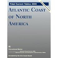 Tidal Current Tables 2000: Atlantic Coast of North America