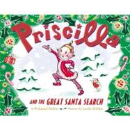 Priscilla and the Great Santa Search