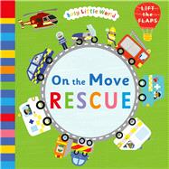 On the Move: Rescue