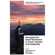 Managing the Smart Revolution in Travel, Tourism, and Hospitality