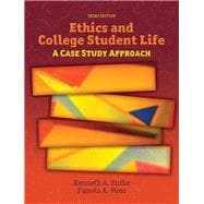 Ethics and College Student Life A Case Study Approach
