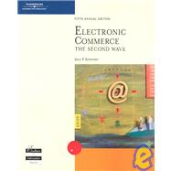 Electronic Commerce: The Second Wave, Fifth Edition