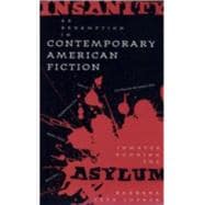 Insanity As Redemption in Contemporary American Fiction