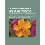 Canadian Prisoners Sentenced to Death