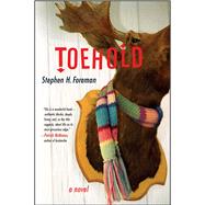 Toehold A Novel