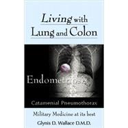 Living With Lung And Colon Endometriosis