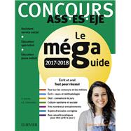 Concours ASS - ES - EJE - Le Méga Guide 2017-2018