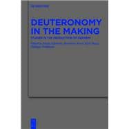 Deuteronomy in the Making
