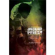 The Jaguar and the Priest