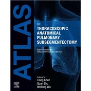 Atlas of Thoracoscopic Anatomical Pulmonary Subsegmentectomy