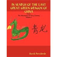 In Search of the Last Great Green Dragon of China