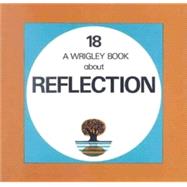 Reflection: Wrigley No.18