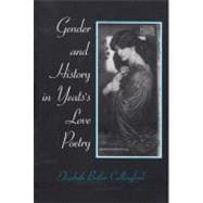 Gender and History in Yeats's Love Poetry