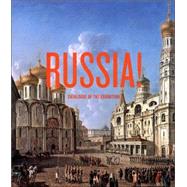Russia!: Catalogue Of the Exhibition At The Solomon R. Guggenheim Museum, New York, and the Guggenheim Museum, Las Vegas