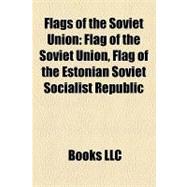 Flags of the Soviet Union : Flag of the Soviet Union, Flag of the Estonian Soviet Socialist Republic