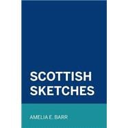 Scottish Sketches