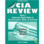 CIA Review: Internal Audit Role in Governance, Risk, And Control