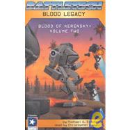 Blood of Kerensky: Blood Legacy