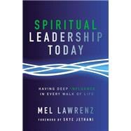 Spiritual Leadership Today