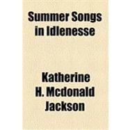 Summer Songs in Idlenesse