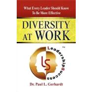 Diversity at Work : What Every Leader Should Know to Be More Effective