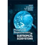 Phosphorus Biogeochemistry of Sub-Tropical Ecosystems