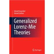Generalized Lorenz-mie Theories