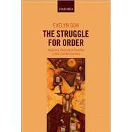 The Struggle for Order Hegemony, Hierarchy, and Transition in Post-Cold War East Asia