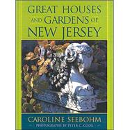 Great Houses and Gardens of New Jersey