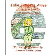Julie Forgets Annie