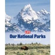 Life: Our National Parks