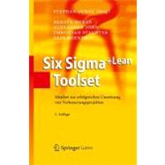 Six Sigma / Lean Toolset: Mindset zur Erfolgreichen Umsetzung von Verbesserungsprojekten