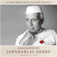 Remembering Jawaharlal Nehru A Life Dedicated to the Nation