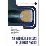 Mathematical Horizons for Quantum Physics