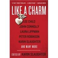 Like a Charm : A Novel in Voices