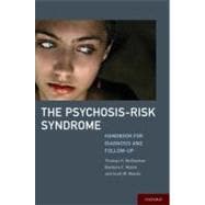 The Psychosis-Risk Syndrome Handbook for Diagnosis and Follow-Up