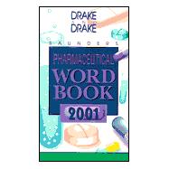 Saunders Pharmaceutical Word Book, 2001