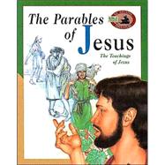 The Parables of Jesus: The Teachings of Jesus