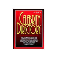 Celebrity Directory : Where to Reach over 9,000 Movie and TV Stars and Other Famous People