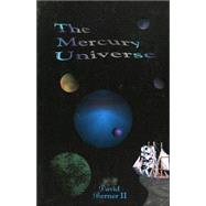 The Mercury Universe