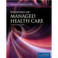 Essentials of Managed Care (Book with Access Code)